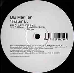 Blu Mar Ten - Trauma