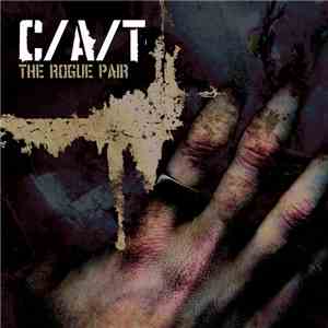 C/A/T - The Rogue Pair