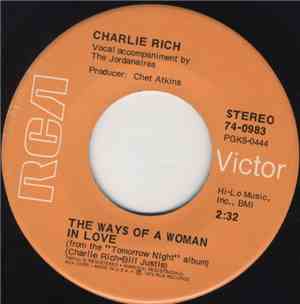 Charlie Rich - The Ways Of A Woman In Love / Tomorrow Night