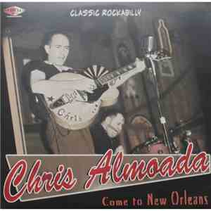 Chris Almoada - Come To New Orleans