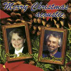 Cindy Walker & Curtis Young - Merry Christmas Acoustic