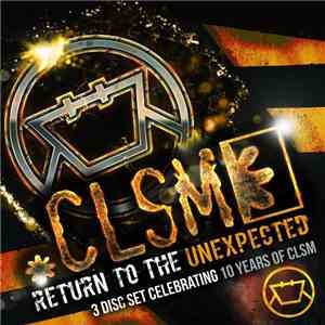 CLSM - Return To The Unexpected