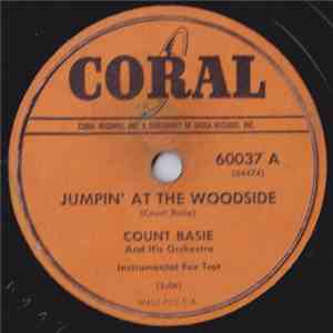 Count Basie And His Orchestra - Jumpin' At The Woodside / Exactly Like You