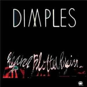 Dimples - Heaven Blotted Regions / Can Feel You Out There