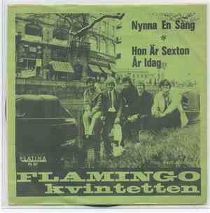 Flamingokvintetten - Nynna En Sång / Hon Är Sexton År Idag