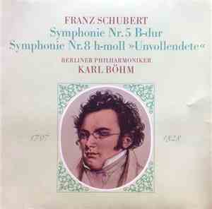 Franz Schubert, Berliner Philharmoniker, Karl Böhm - Symphonie Nr. 5 B-Dur  ...