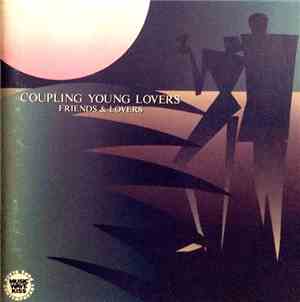 Friends & Lovers - Coupling Young Lovers