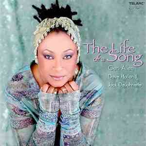 Geri Allen, Dave Holland, Jack DeJohnette - The Life Of A Song