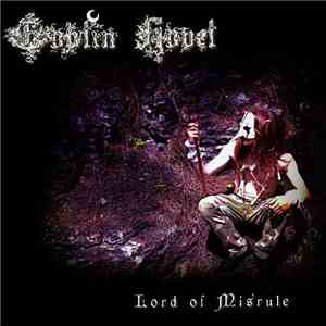 Goblin Hovel - Lord Of Misrule