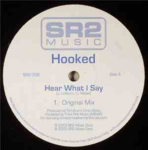 Hooked - Hear What I Say