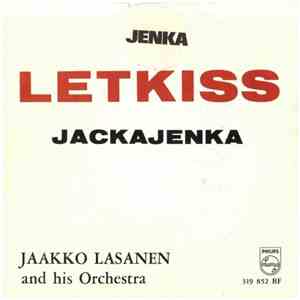 Jaakko Lasanen And His Orchestra - Letkiss / Jackajenka