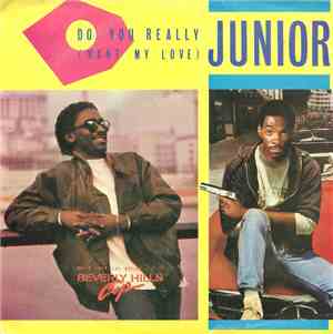 Junior  - Do You Really (Want My Love)