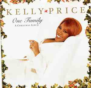 Kelly Price - One Family- A Christmas Album