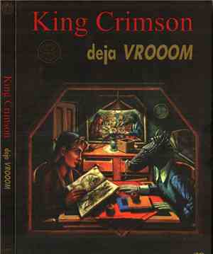 King Crimson - Deja VROOOM