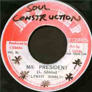 Leroy Sibblis - Mr. President