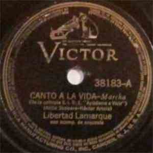 Libertad Lamarque - Canto A La Vida / Arrepentido