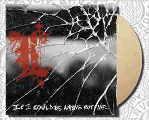 Lifeless  - If I Could Be Anyone But Me