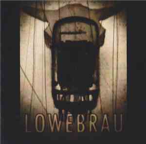 Lowebrau - Lowebrau 2010