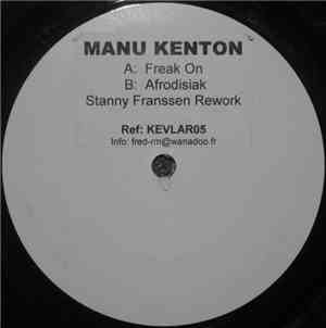 Manu Kenton - Freak On