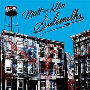Matt And Kim - Sidewalks