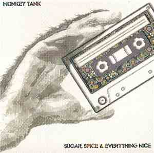 Monkey Tank - Sugar, Spice & Everything Nice