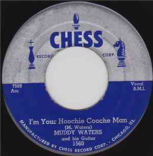 Muddy Waters And His Guitar - I'm Your Hoochie Cooche Man / She's So Pretty