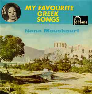 Nana Mouskouri - My Favourite Greek Songs
