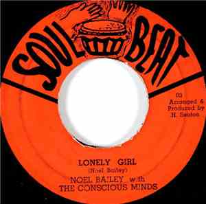 Noel Bailey With The Conscious Minds - Lonely Girl