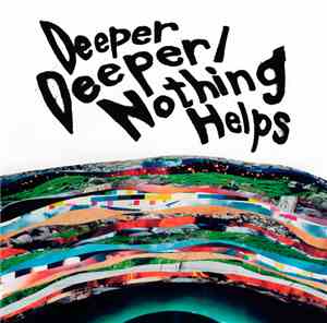 One Ok Rock - Deeper Deeper / Nothing Helps