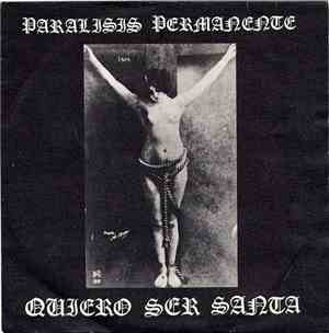 Paralisis Permanente - Quiero Ser Santa