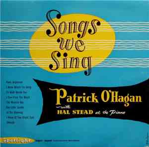 Patrick O'Hagan - Songs We Sing