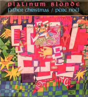 Platinum Blonde - Father Christmas
