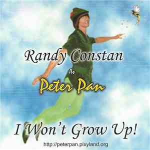 Randy Constan - I Won't Grow Up!