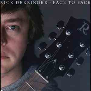 Rick Derringer - Face To Face