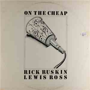Rick Ruskin, Lewis Ross - On The Cheap