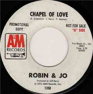 Robin & Jo - Chapel Of Love / Let's Stay Together