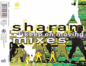 Sharam - Keep On Moving (Mixes)