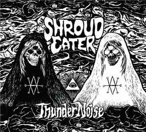 Shroud Eater - ThunderNoise