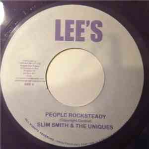 Slim Smith & The Uniques - People Rocksteady / Trying Hard To Find A Home