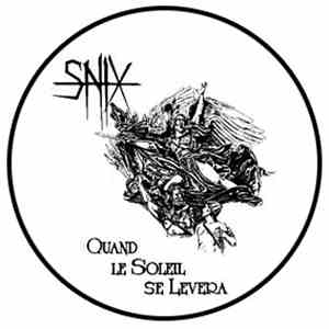 Snix - Quand Le Soleil Se Lèvera