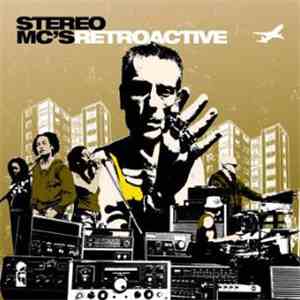 Stereo MC's - Retroactive