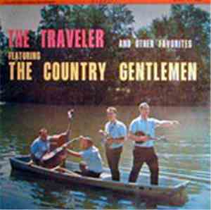 The Country Gentlemen - The Traveler And Other Favorites