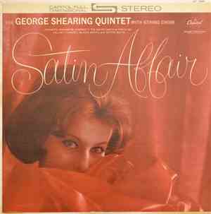 The George Shearing Quintet - Satin Affair