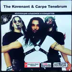The Kovenant, Carpe Tenebrum - Коллекция Альбомов И Концертов The Kovenant  ...