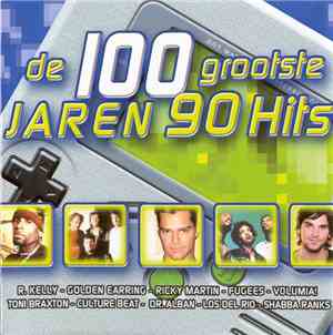 Various - De 100 Grootste Jaren 90 Hits