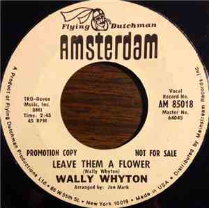 Wally Whyton - Leave Them A Flower