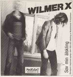 Wilmer X - Sov Min Älskling