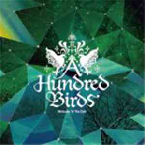 A Hundred Birds - Welcome To The Club