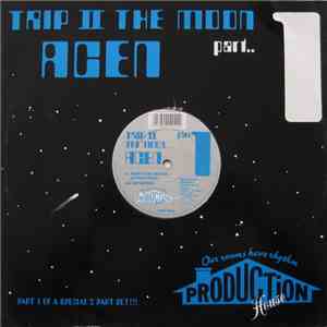 Acen - Trip II The Moon - Part 1