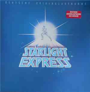 Andrew Lloyd Webber - Starlight Express - Deutsche Originalaufnahme